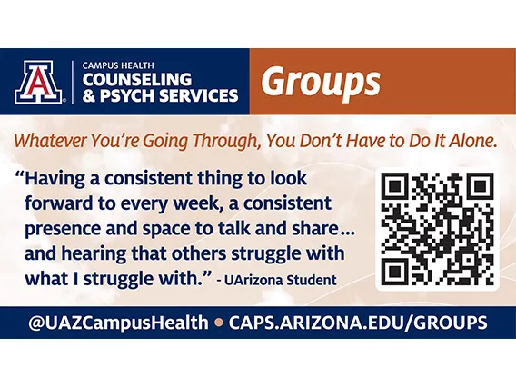 graphic with text that reads: whatever you're going through, you don't have to do it alone and a student quote about CAPS groups